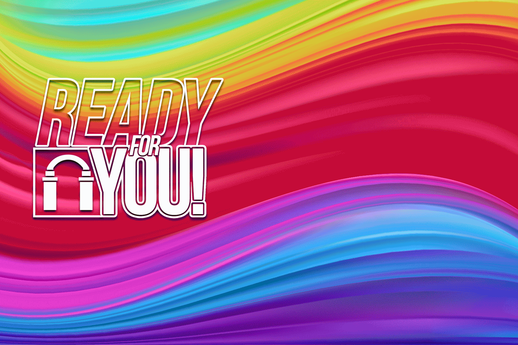 Ready For You Campaign COLOR GRAPHIC ROTATOR 3